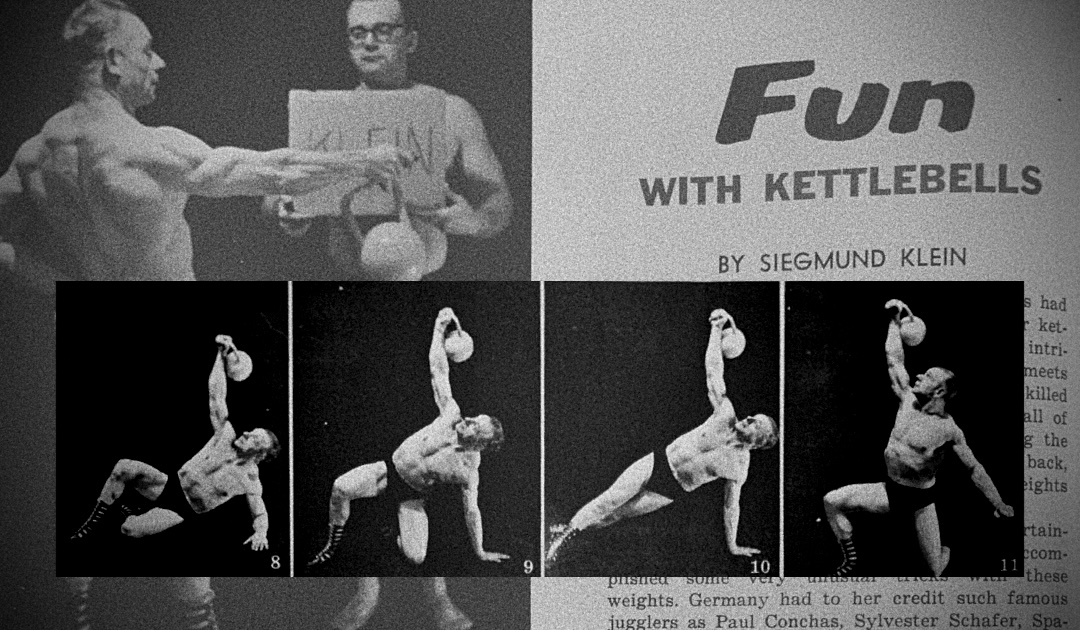 Siegmund Klein: “Fun with Kettlebells" — The One-Arm Get-Up